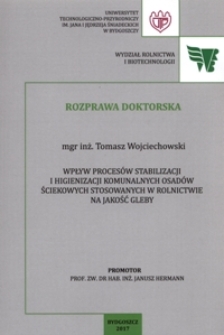 Wpływ procesów stabilizacji i higienizacji komunalnych osadów ściekowych stosowanych w rolnictwie na jakość gleby