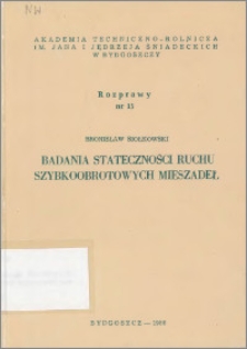 Badania stateczności ruchu szybkoobrotowych mieszadeł