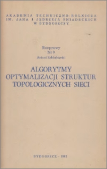 Algorytmy optymalizacji struktur topologicznych sieci