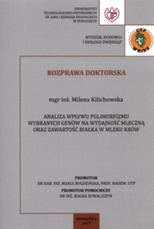 Analiza wpływu polimorfizmu wybranych genów na wydajność mleczną oraz zawartość białka w mleku krów