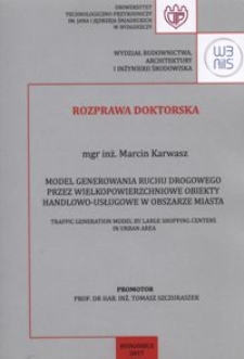 Model generowania ruchu drogowego przez wielkopowierzchniowe obiekty handlowo-usługowe w obszarze miasta