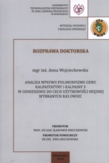 Analiza wpływu polimorfizmu genu kalpastatyny i kalpainy 3 w odniesieniu do cech użytkowości mięsnej wybranych ras owiec