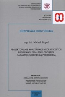 Projektowanie konstrukcji mechanicznych poddanych działaniu obciążeń narastających z dużą prędkością