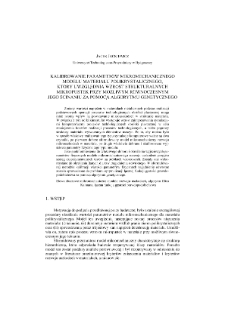 Kalibrowanie parametrów mikromechanicznego modelu materiału polikrystalicznego, który uwzględnia wzrost strukturalnych mikropustek przy możliwym równoczesnym jego ściananiu za pomocą algorytmu genetycznego