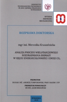 Analiza procesu wielotarczowego rozdrabniania biomasy w ujęciu energochłonności i emisji CO2