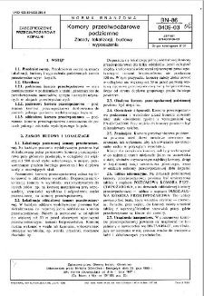 Komory przeciwpożarowe podziemne - Zasady lokalizacji, budowy i wyposażenia BN-86/0409-03