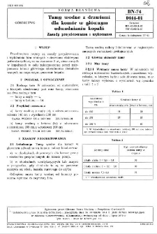 Tamy wodne z drzwiami dla komór w głównym odwadnianiu kopalń - Zasady projektowania i wykonania BN-74/0444-01