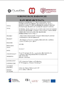 Badania modelowe 3D, obliczenia mes i testy sejsmicznych tłumików akustycznych - Etap 3: Badania analityczne po przeprowadzeniu testów wytrzymałościowych tłumików akustycznych