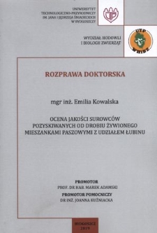 Ocena jakości surowców pozyskiwanych od drobiu żywionego mieszankami paszowymi z udziałem łubinu