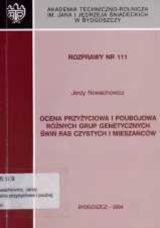 Ocena przyżyciowa i poubojowa różnych grup genetycznych świń ras czystych i mieszańców