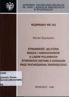 Strawność jelitowa białka i aminokwasów u lisów polarnych żywionych dietami z udziałem pasz pochodzenia zwierzęcego