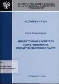 Projektowanie i podstawy teorii formowania kształtek kulistych z ciasta