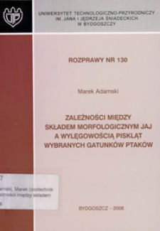 Zależności między składem morfologicznym jaj a wylęgowością piskląt wybranych gatunków ptaków