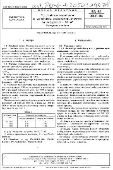 Rozdzielnice kopalniane w wykonaniu przeciwwybuchowym na napięcie 6 i 10 kV - Wymagania i badania BN-85/3008-04