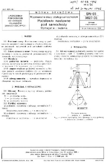 Wyposażenie stacji obsługi samochodów - Podstawki nastawne pod samochody - Wymagania i badania BN-85/3627-03