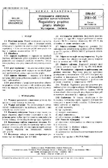 Wyposażenie elektrycznej pojazdów samochodowych - Regulatory prądnic prądu stałego - Wymagania i badania BN-84/3681-05