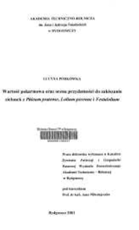 Wartość pokarmowa oraz ocena przydatności do zakiszania zielonek z Phleum pratense, Lolium perenne i Festulolium