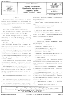 Narzędzia stomatologiczne - Upychadła, wydrążacze, zgłębniki, pilniki - Wspólne wymagania i badania BN-79/5923-05