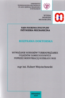 Wyważanie wirników turbosprężarek pojazdów samochodowych poprzez modyfikację rozkładu mas