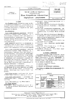 Materiały światłoczułe fotograficzne chlorowcosrebrowe - Błony fotograficzne dokumentowe negatywowe i pozytywowe BN-68/6121-03