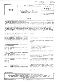 Folia wiskozowa (Tomofan) - Postanowienia ogólne i zakres normy BN-74/6385-03 Arkusz 00