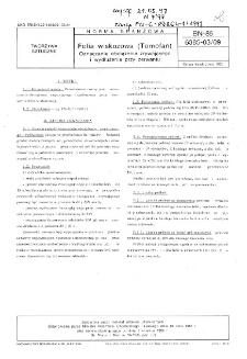 Folia wiskozowa (Tomofan) - Oznaczanie obciążenia zrywającego i wydłużenia przy zerwaniu BN-85/6385-03/09