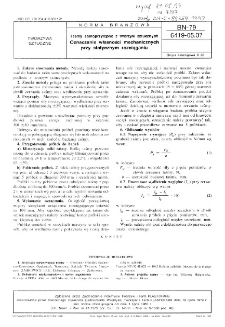 Taśmy samoprzylepne z tworzyw sztucznych - Oznaczanie własności mechanicznych przy statycznym rozciąganiu BN-79/6419-05.07