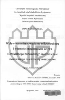 Wpływ austenityzowania na mikrostrukturę i własności mechaniczne żeliwa sferoidalnego hartowanego izotermicznie stosowanego na elementy maszynowe