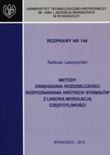 Metody zwiększania rozdzielczości rozpoznawania krótkich sygnałów z liniową modulacją częstotliwości