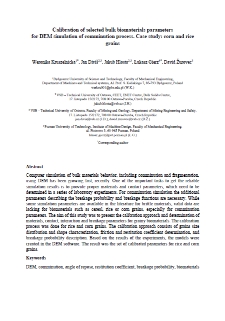 Calibration of selected bulk biomaterials parameters for DEM simulation of comminution process. Case study: corn and rice grains