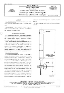 Tłuszcze roślinne jadalne - Metody badań - Oznaczanie zawartości tłuszczu neutralnego metodą chromatografii kolumnowej w tłuszczach surowych BN-76/8050-25