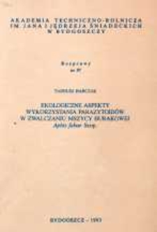 Ekologiczne aspekty wykorzystania parazytoidów w zwalczaniu mszycy burakowej Aphis fabae Scop.