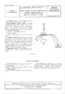 Metody badań wyrobów galanteryjnych - Zamki błyskawiczne - Badanie osadzenia uchwytu BN-80/8512-02.08