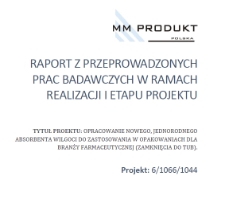 Opracowanie nowego, jednorodnego absorbenta wilgoci do zastosowania w opakowaniach dla branży farmaceutycznej (zamknięcia do tub) : raport z przeprowadzonych prac badawczych [Etap I-III]