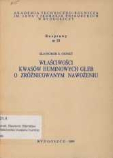 Właściwości kwasów huminowych gleb o zróżnicowanym nawożeniu