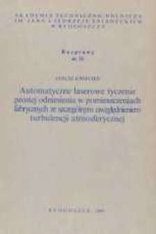 Automatyczne laserowe tyczenie prostej odniesienia w pomieszczeniach fabrycznych ze szczególnym uwzględnieniem turbulencji atmosferycznej