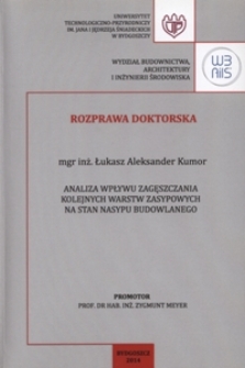 Analiza wpływu zagęszczania kolejnych warstw zasypowych na stan nasypu budowlanego