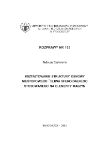 Kształtowanie struktury osnowy niestopowego żeliwa sferoidalnego stosowanego na elementy maszyn