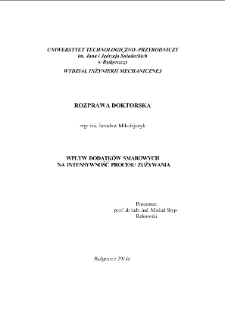 Wpływ dodatków smarowych na intensywność procesu zużywania w parze kinematycznej ze stykiem konforemnym