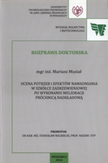 Ocena potrzeb i efektów nawadniania w szkółce zadrzewieniowej po wykonaniu melioracji próchnicą nadkładową