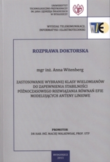 Zastosowanie wybranej klasy wielomianów do zapewnienia stabilności późnoczasowego rozwiązania równań EFIE modelujących anteny liniowe