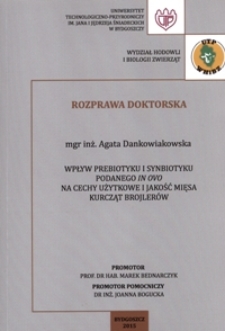 Wpływ prebiotyku i synbiotyku podanego in ovo na cechy użytkowe i jakość mięsa kurcząt brojlerów