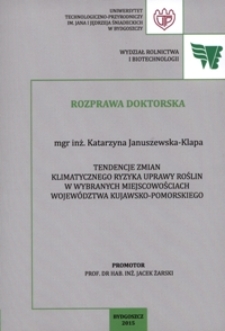 Tendencje zmian klimatycznego ryzyka uprawy roślin w wybranych miejscowościach województwa kujawsko-pomorskiego