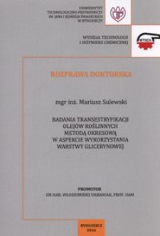 Badania transestryfikacji olejów roślinnych metodą okresową w aspekcie wykorzystania warstwy glicerynowej