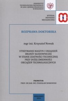 Utrzymanie maszyn i urządzeń branży słodowniczej w stanie zdatności technicznej przy dużej zmienności obciążeń technologicznych