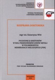 Pochodne β-diketonów w roli przenośników jonów metali w polimerowych membranach inkluzyjnych (PIM)