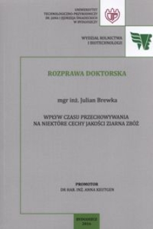 Wpływ czasu przechowywania na niektóre cechy jakości ziarna zbóż