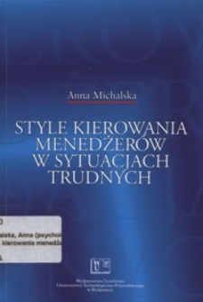 Style kierowania menedżerów w sytuacjach trudnych