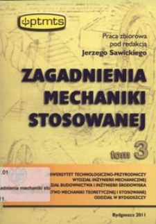 Zagadnienia mechaniki stosowanej. T. 3